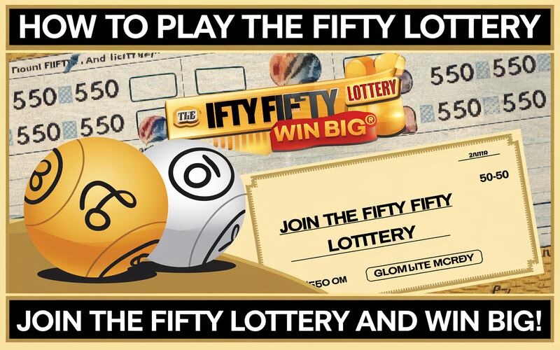 Fifty Fifty Lottery